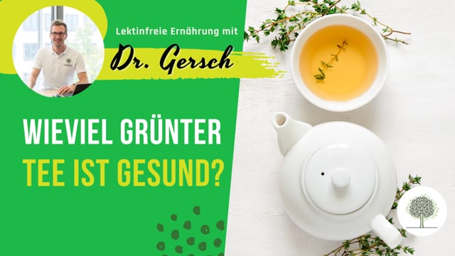 Wie viel grünen Tee sollte man täglich trinken um von den Polyphenolen darin (EGCG) zu profitieren?