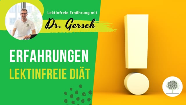 Welche Erfahrungen sind typisch für eine lektinfreie Diät?