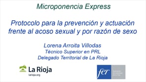 Microponencia express - Protocolo para la prevención y actuación frente al acoso sexual y por razón de sexo