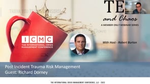 Tea and Chaos Series: Post Incident Trauma Risk Management
