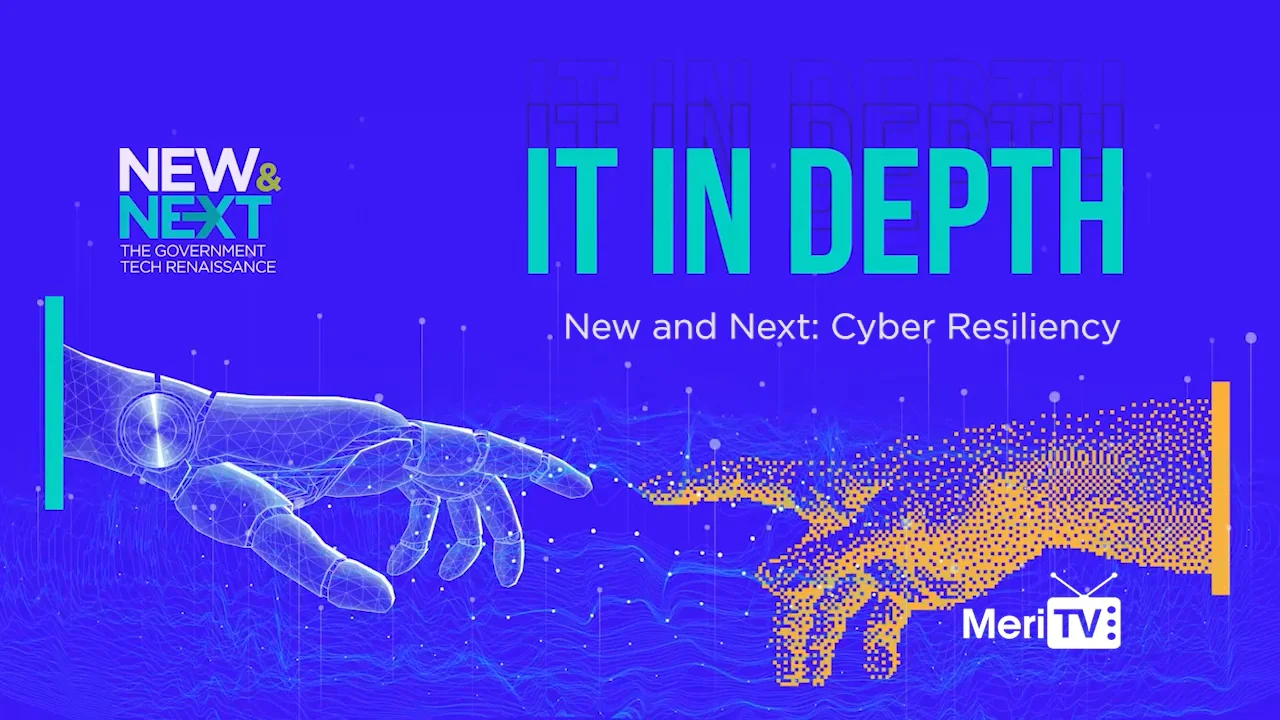 Cyber Resiliency: What’s New and Next