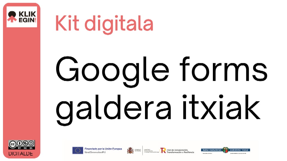 Kit Digitala: Google Forms, Galdera Itxiak On Vimeo