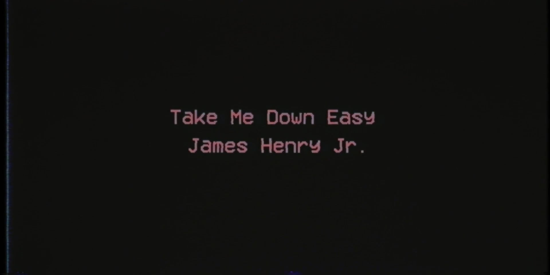 Take Me Down Easy James Henry Jr. (Music Video) on Vimeo