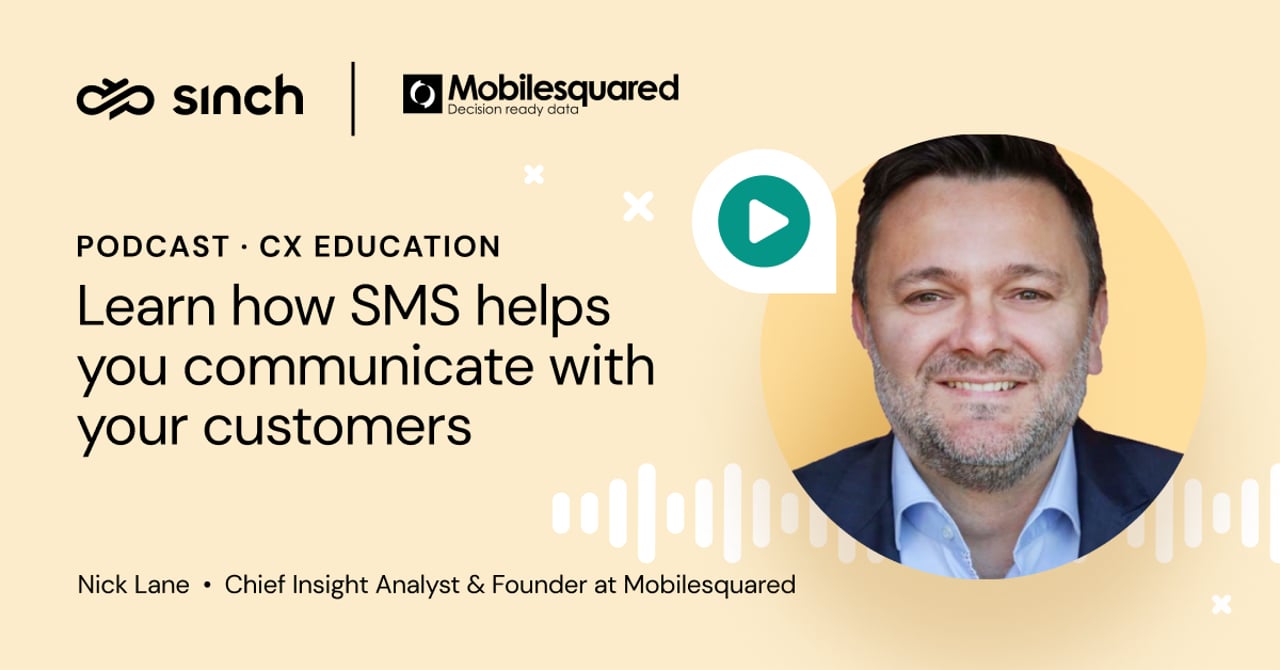 Learn how SMS helps you communicate with your customers with Nick Lane from Mobilesquared