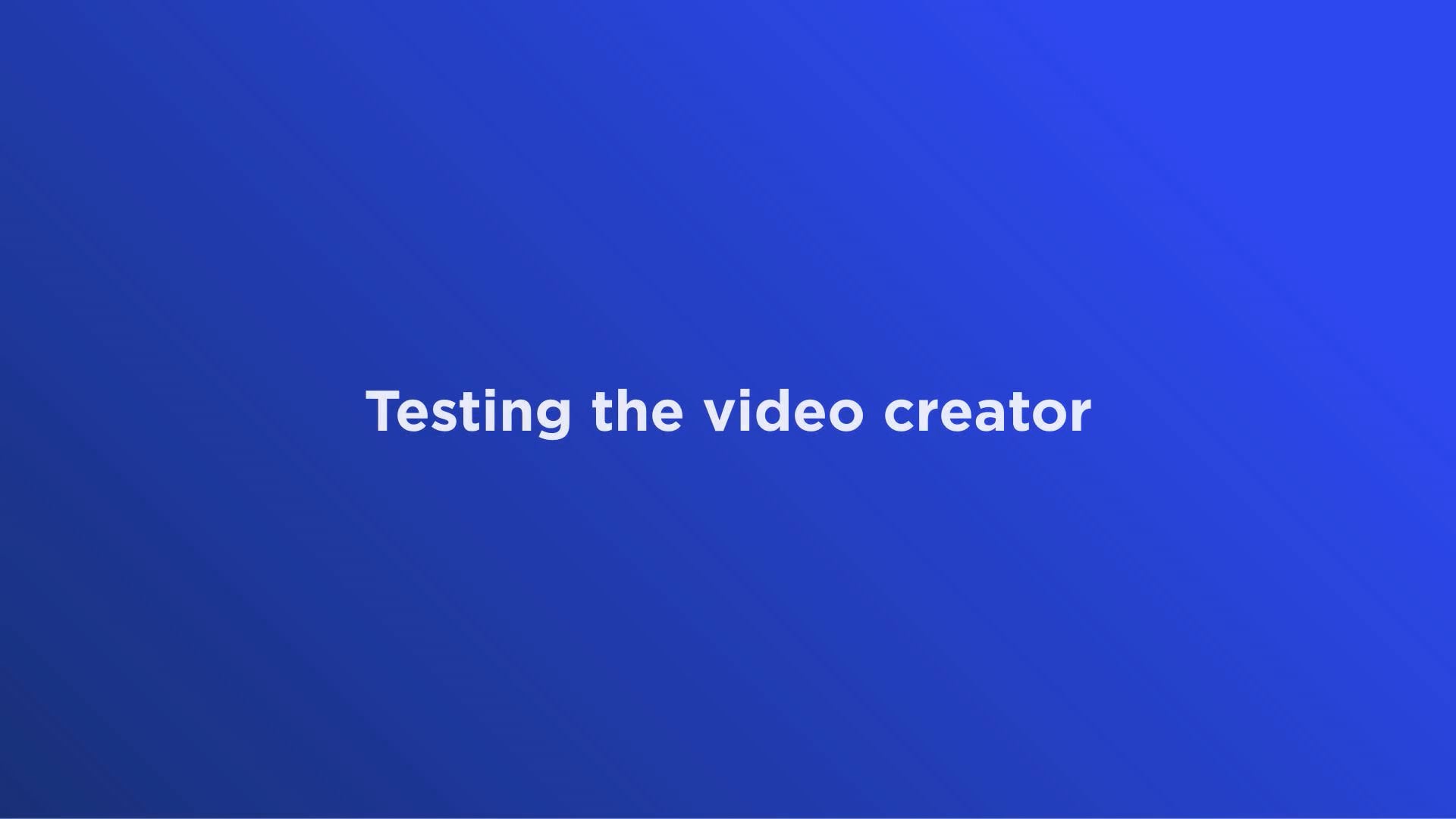 Testing the Video Creator Task 2 on Vimeo