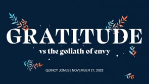 Gratitude vs. The Goliath Of Envy