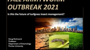 The Fall Armyworm Outbreak of 2021: Is This the Future of Turf Insect Management?