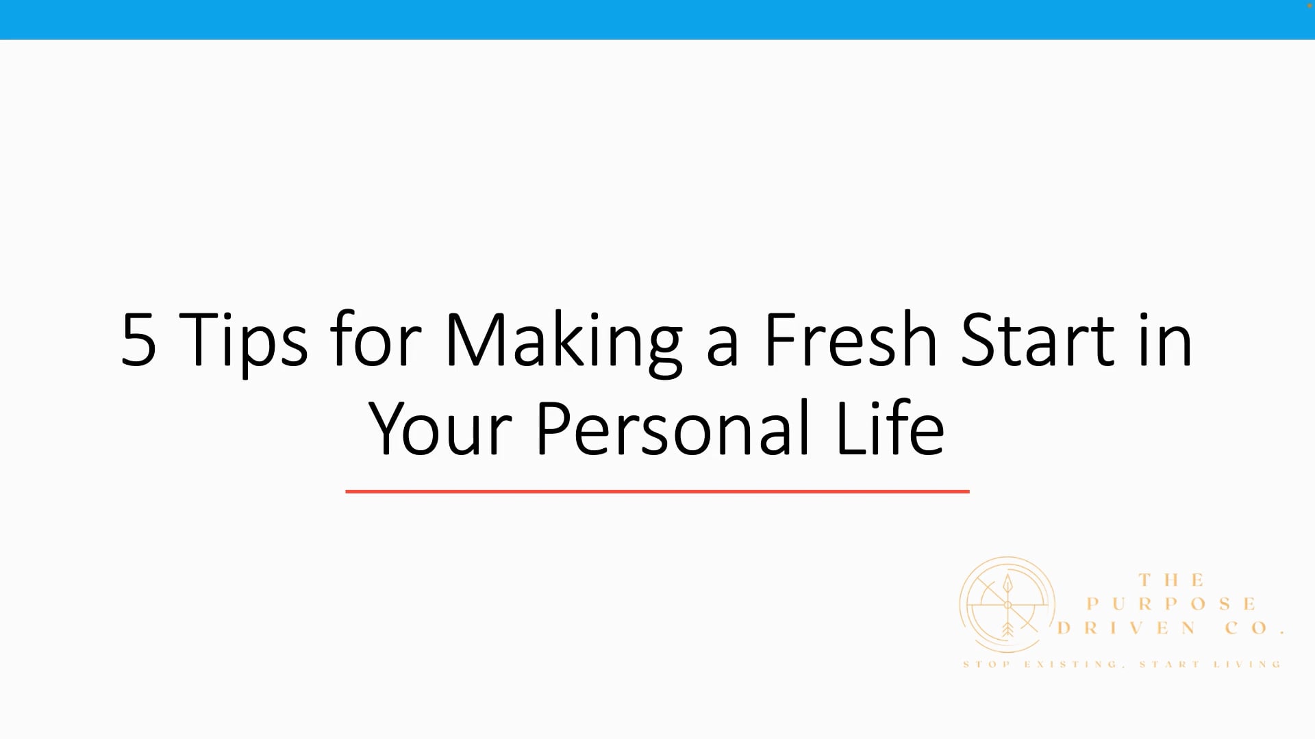 5 Tips For Making A Fresh Start In Your Personal Life on Vimeo