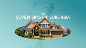 10.22.2022- The Seven Sins of Suburbia- Change