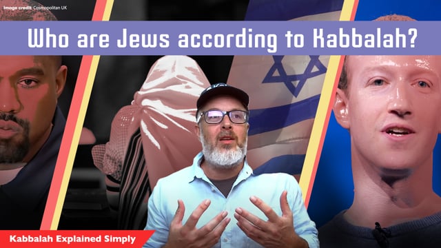 Who Are Jews According to Kabbalah
