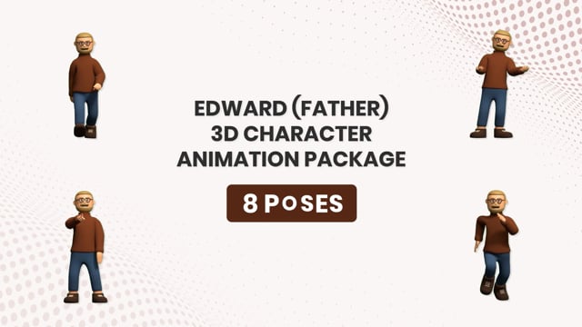 Edward (Father) 3D Character Animation