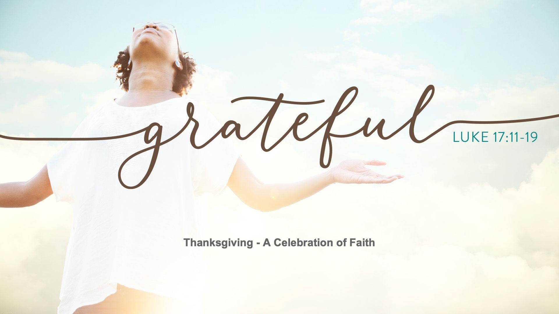 Thanksgiving - A Celebration of Faith