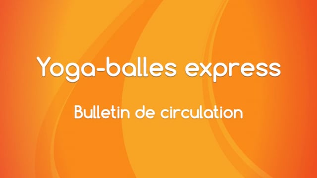 Yoga Balles™️ Express - Bulletin de circulation
