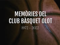 Olot | Tràiler 'Memòries del Club Bàsquet Olot'
