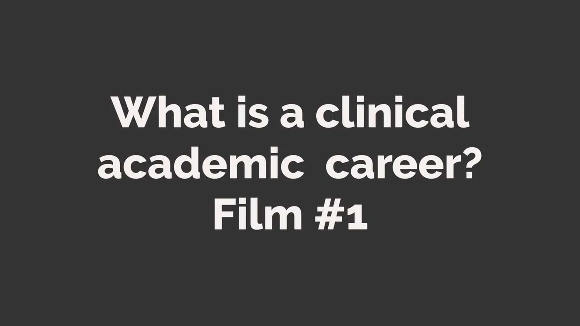 What is a clinical academic career #1