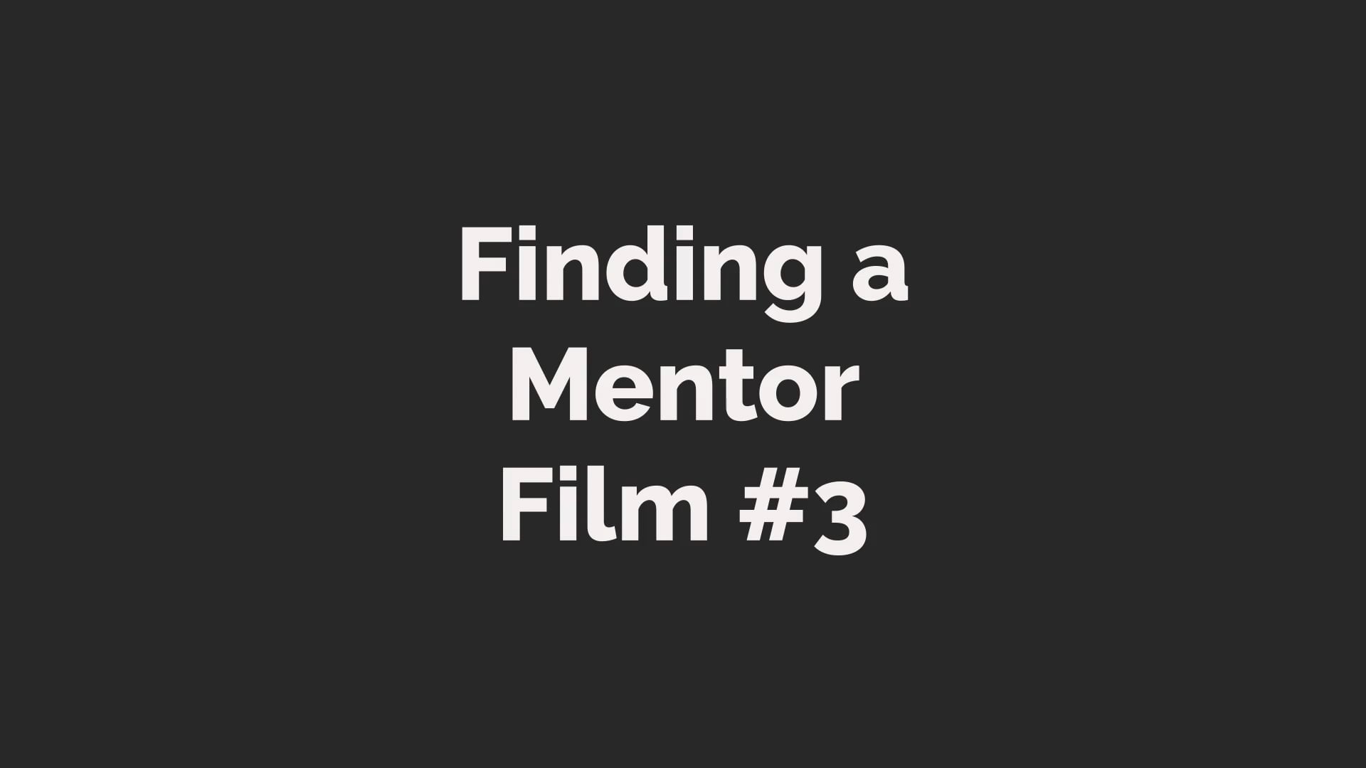 Finding a Mentor #3