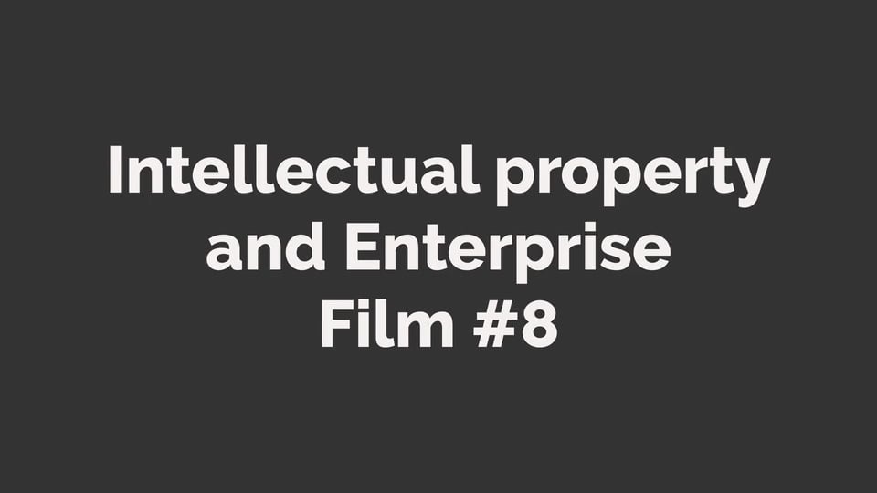 Intellectual Property and Enterprise #8