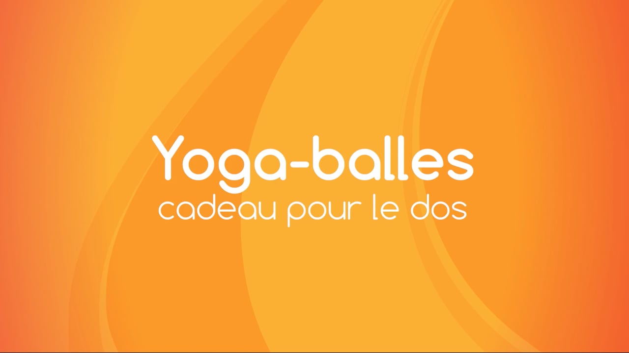 Jour 21. Yoga Balles™? - Cadeau pour le dos avec Julie Cadorette (62 min)