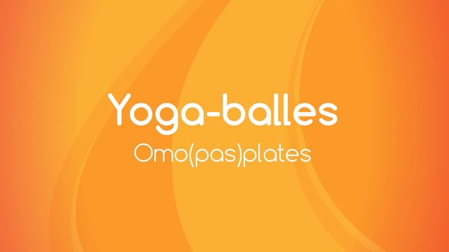 Yoga Balles™️ - Omo(pas)plates