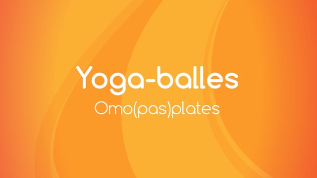 Yoga Balles™️ - Omo(pas)plates