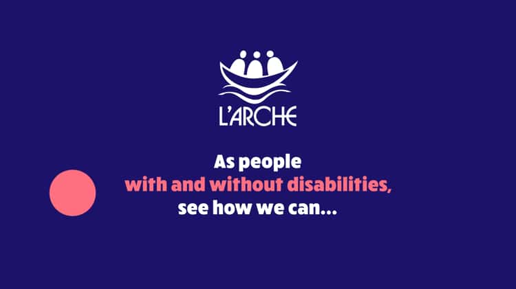 L Arche Together for International Day of Persons with Disabilities 2022