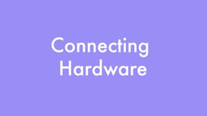 Connecting Hardware