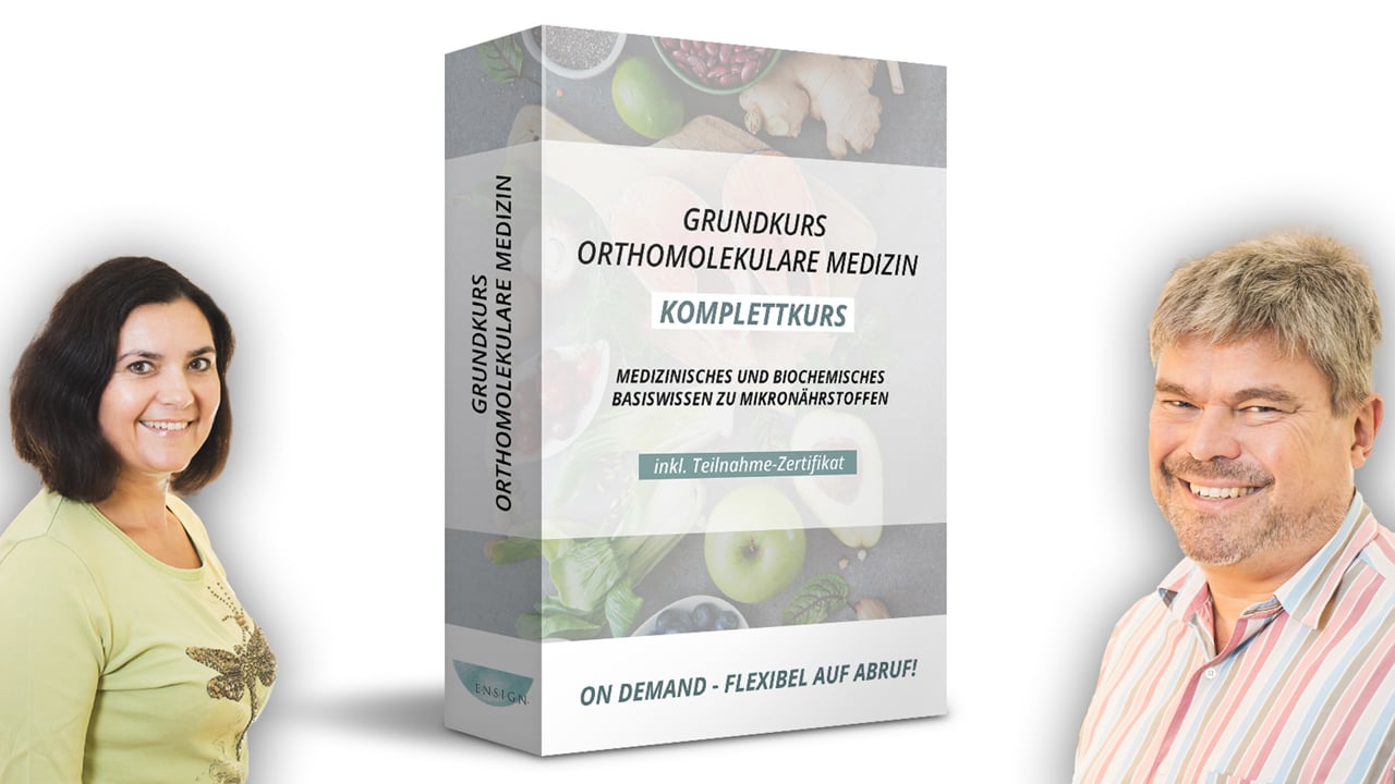 Grundkurs Orthomolekulare Medizin von E.N.S.I.G.N. OHG