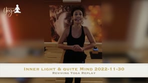 Illuminate your inner light and quiet your mind 2022-11-30