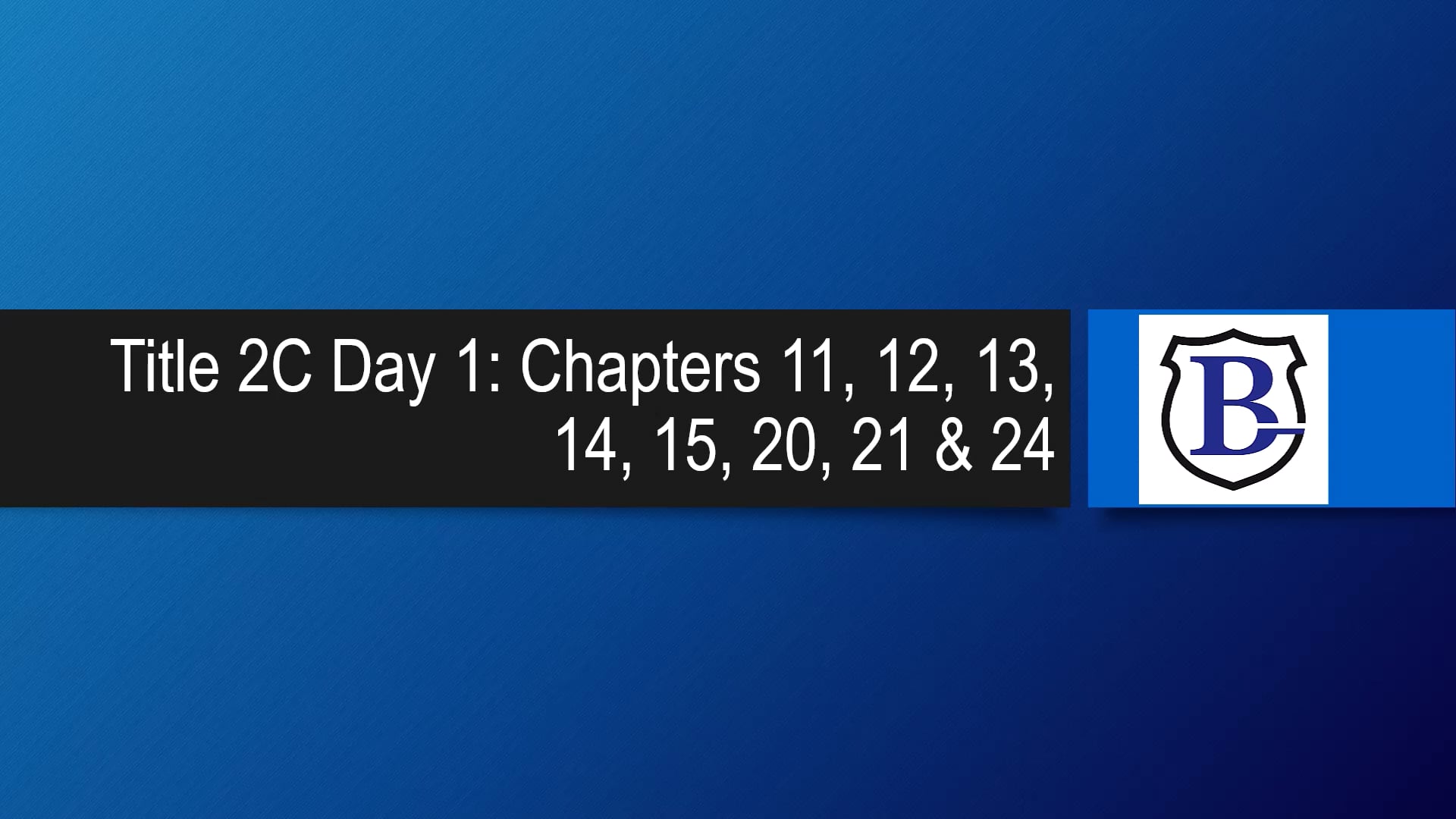 Title 2C Day 1 - BLETG