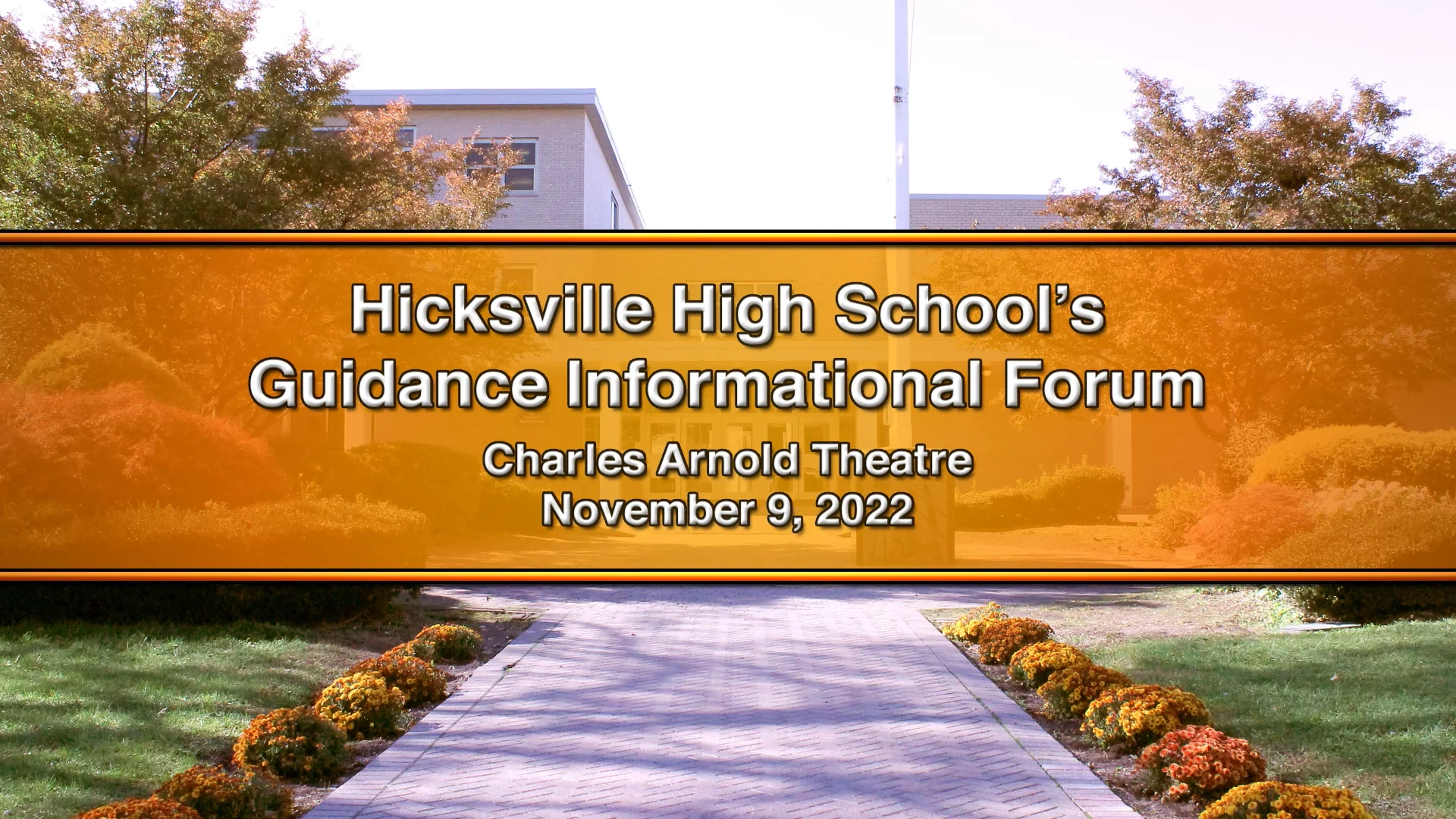 Hicksville High School Guidance Informational Forum November 9, 2022