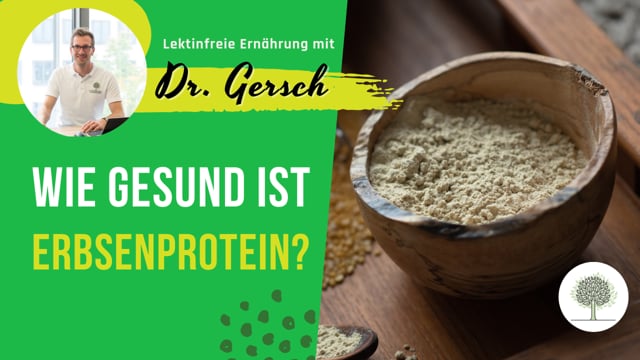 Erbsenprotein ohne Lektine - gibt es das?