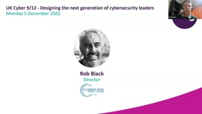 Monday 5 December 2022 - UK Cyber 9/12 - Designing the next generation of cybersecurity leaders