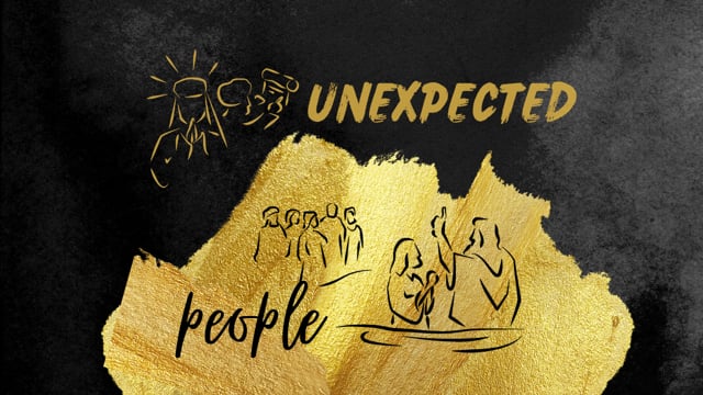 Advent: Unexpected People