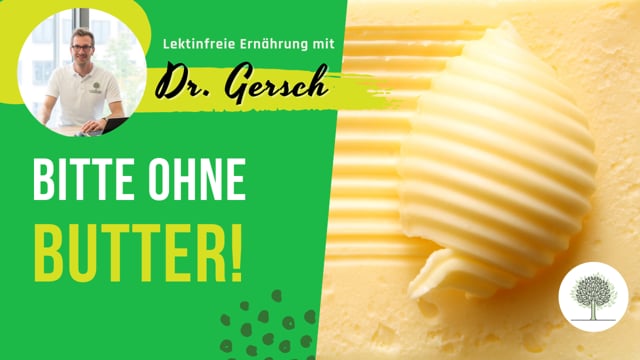 Ist Butter von A1-Kühen wie Kerrygold zum Braten eine gute Option bei lektinfreier Ernährung? 