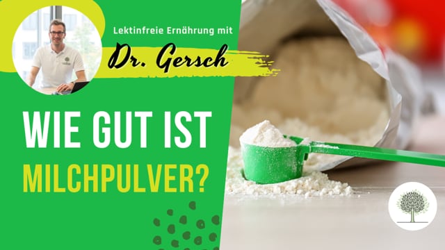 Milchpulver (Magermilchpulver, Süßmolkenpulver) - erlaubt in der lektinfreien Ernährung?