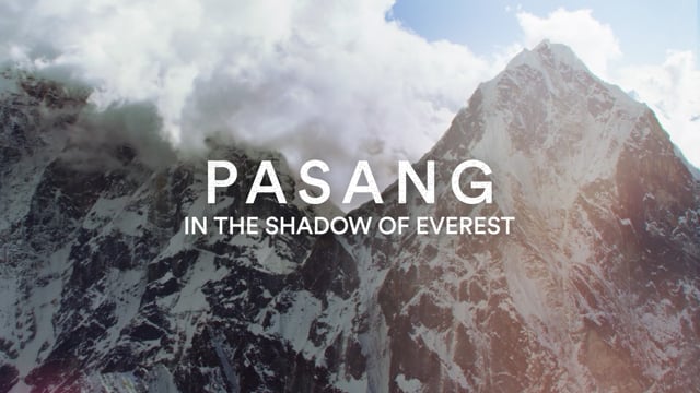 PASANG: In the Shadow of Everest Official Trailer