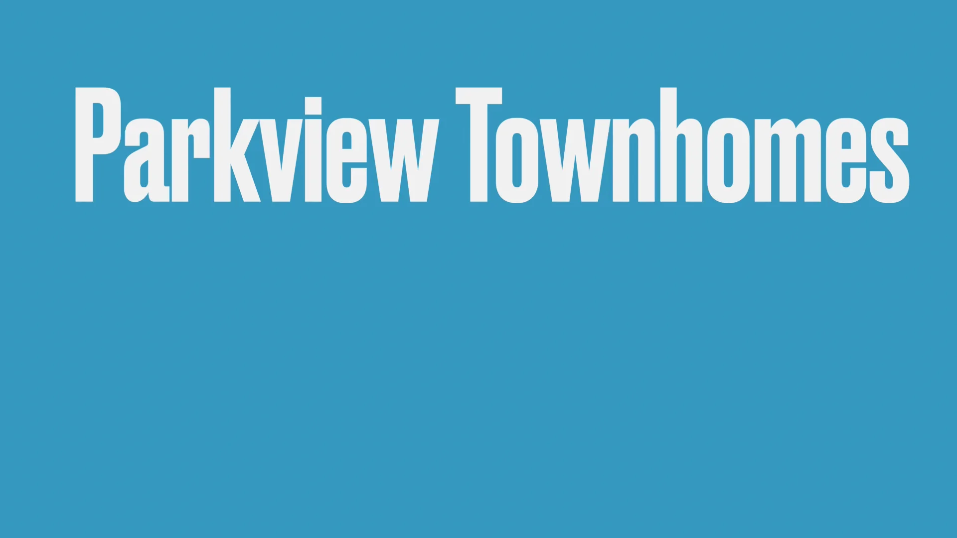 Parkview Townhomes on Vimeo