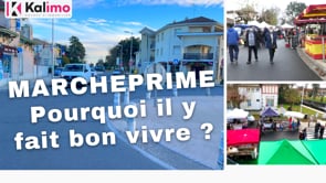 MARCHEPRIME: Pourquoi il y fait bon vivre ?