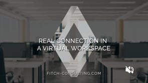 Real Connection in a Virtual Workspace