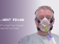 AquaVENT® FD140i - CPAP to High Flow Oxygen Therapy Set up Guide