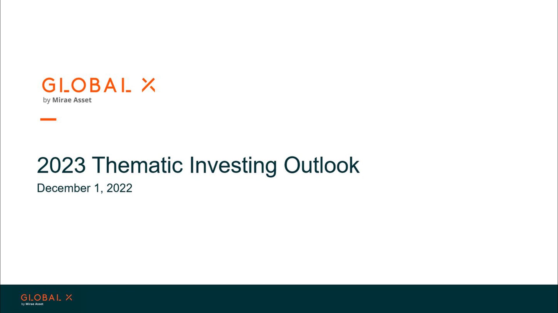 Global X Thematic Investing Outlook - 2023 and Beyond