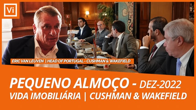 ERIC VAN LEUVEN | PEQUENO ALMOÇO | CUSHMAN & WAKEFIELD | DEZ - 2022
