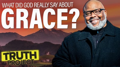 The Truth Project: Grace Discussion