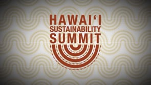 Hawaiʻi Sustainability Summit Keynote | Darryl Olivera