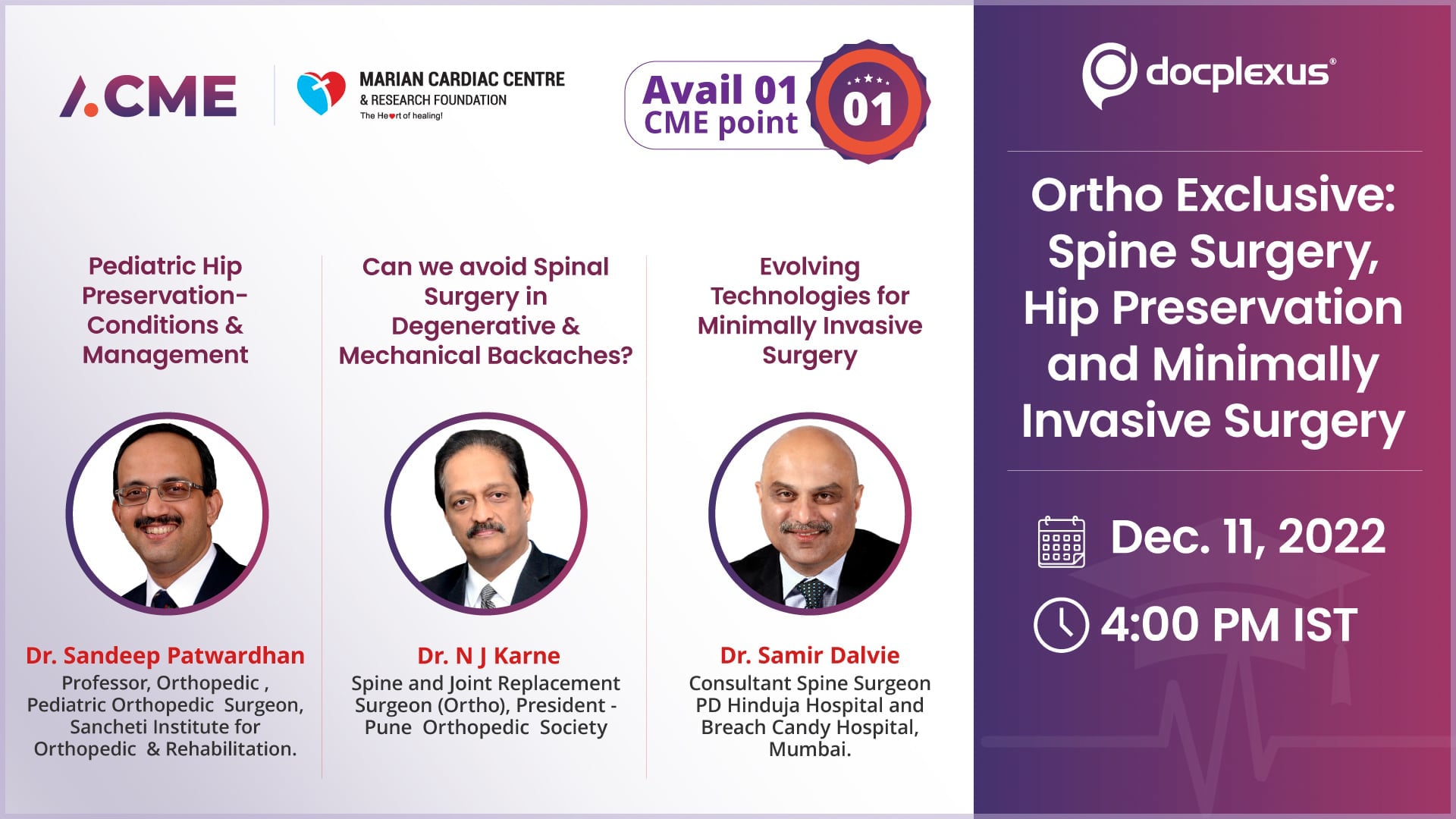 Ortho Exclusive: Spine Surgery, Hip Preservation and Minimally Invasive Surgery