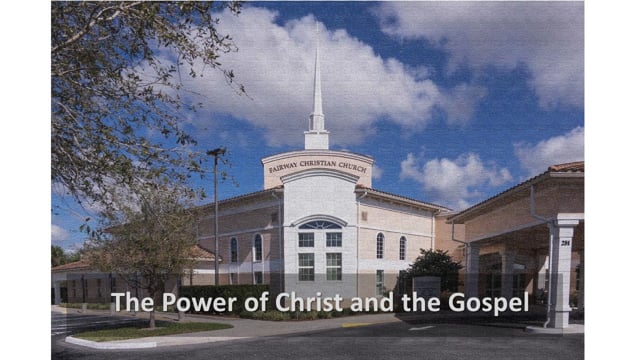 The Power of Christ and the Gospel  12-11-2022
