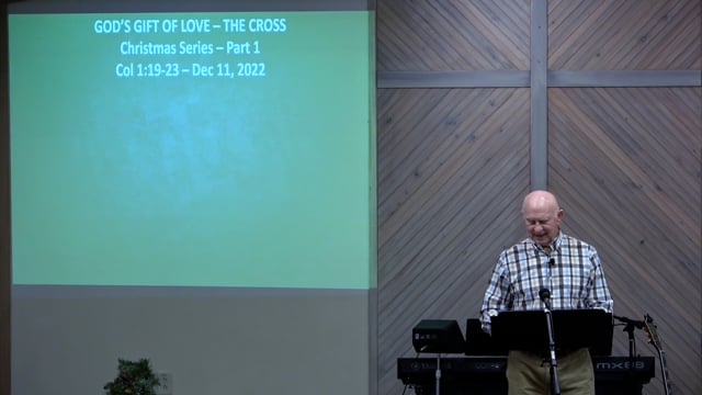 Being Godâ€™s Gift of Love - The Cross - Series: Christmas Series 2022, Part 1 - Date: 2022-12-11