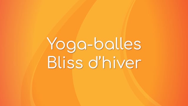 Yoga Balles™️ - Bliss d'hiver