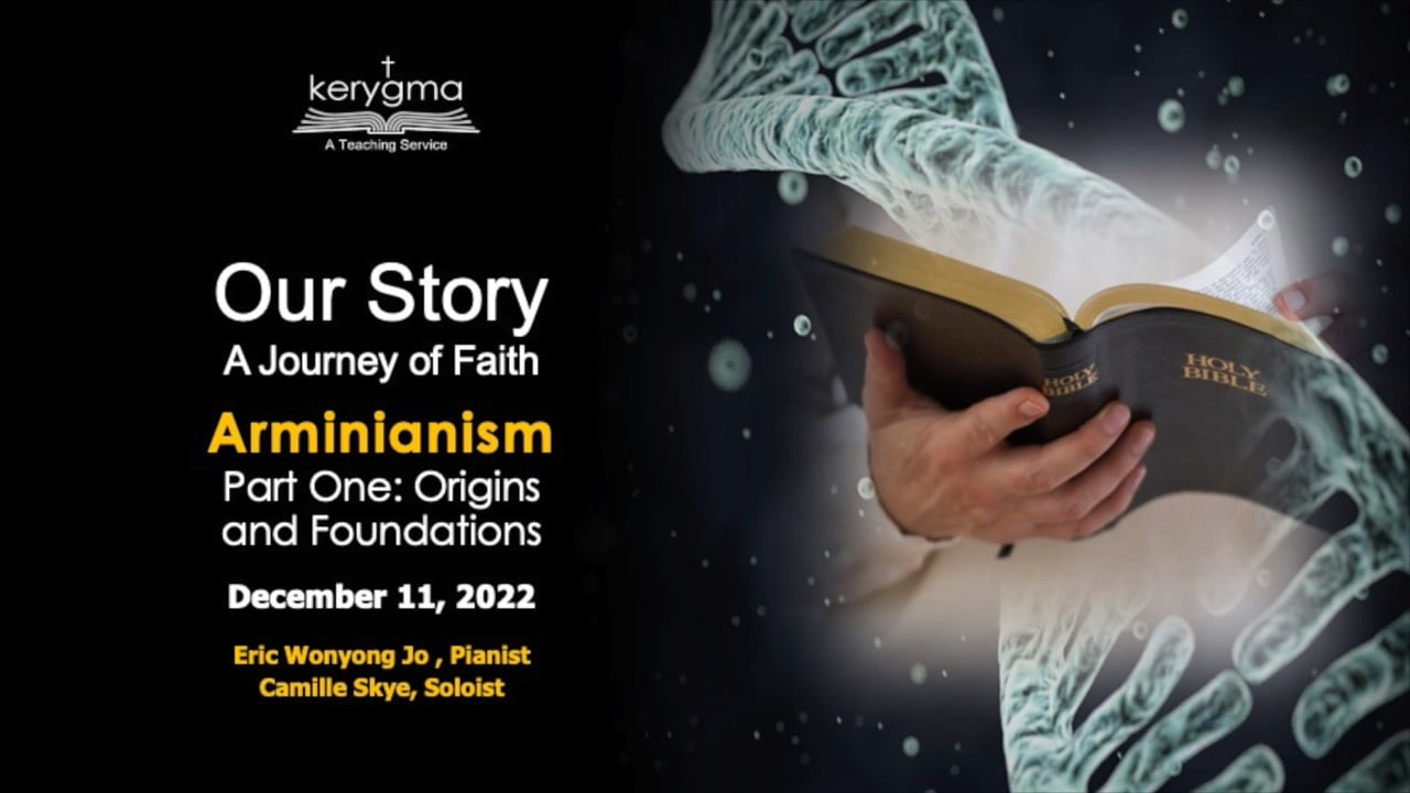Arminianism Part 1: Origins and Foundations
