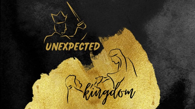 Advent: Unexpected Kingdom